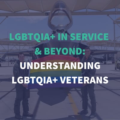 Serving with Pride: Understanding LGBTQIA+ Veterans