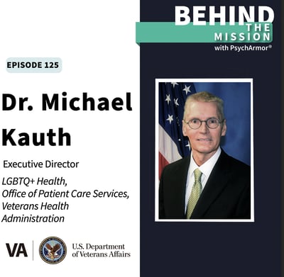 BTM 125 - Dr Michael Kauth - VA Support for LGBTQ+ Veterans